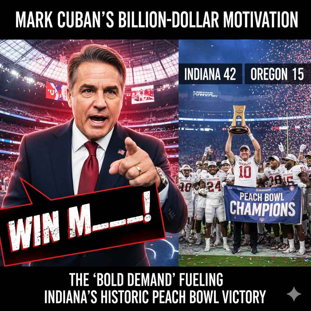 Mark Cuban’s Billion-Dollar Motivation: The "Bold Demand" Fueling Indiana’s Historic Peach Bowl Victory